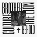 Brother Culture – Behold The Lion LP