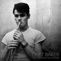 Chet BAKER - The Essential Collection