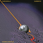 Tame Impala – Currents