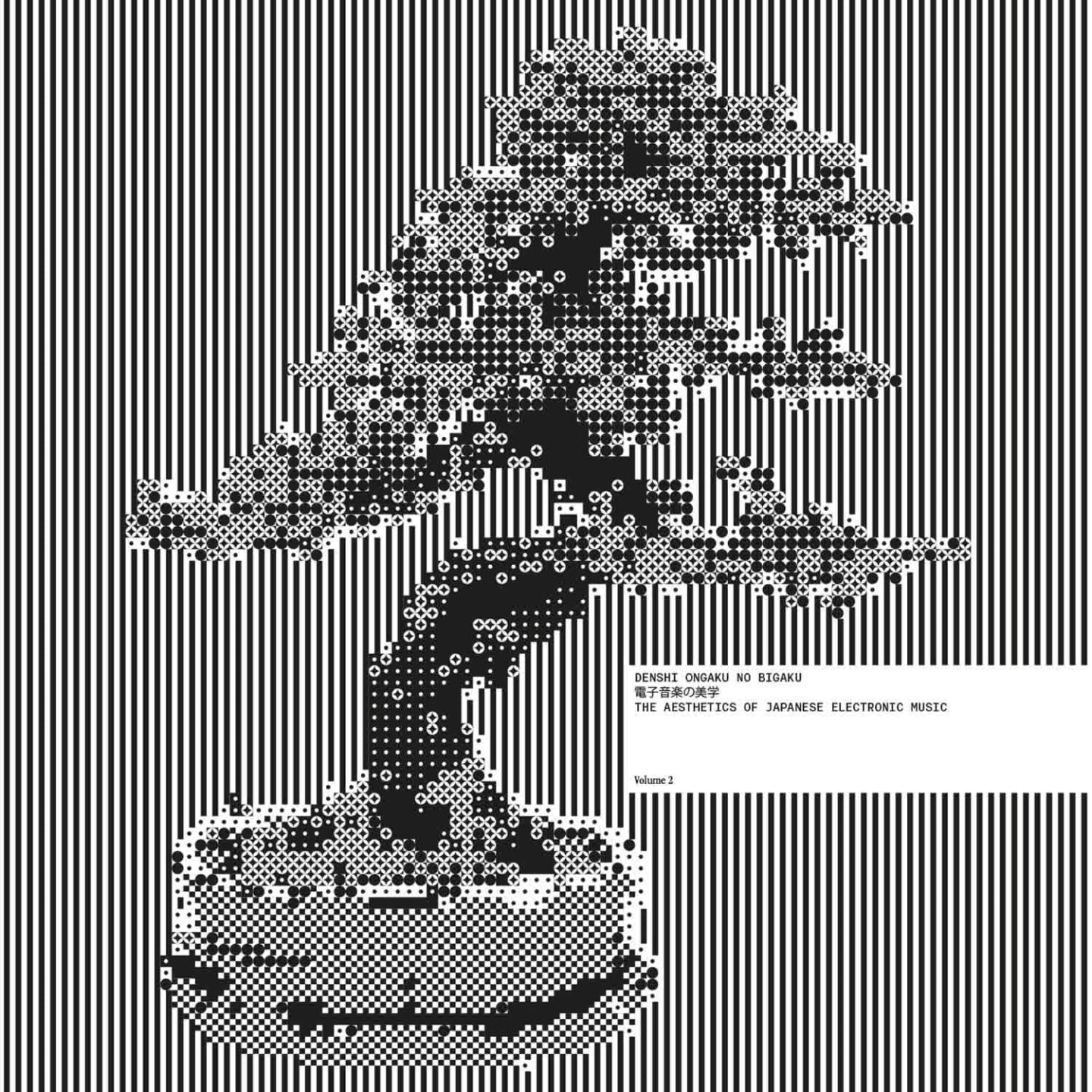 Various – Denshi Ongaku No Bigaku: The Aesthetics Of Japanese Electronic Music Vol. 2