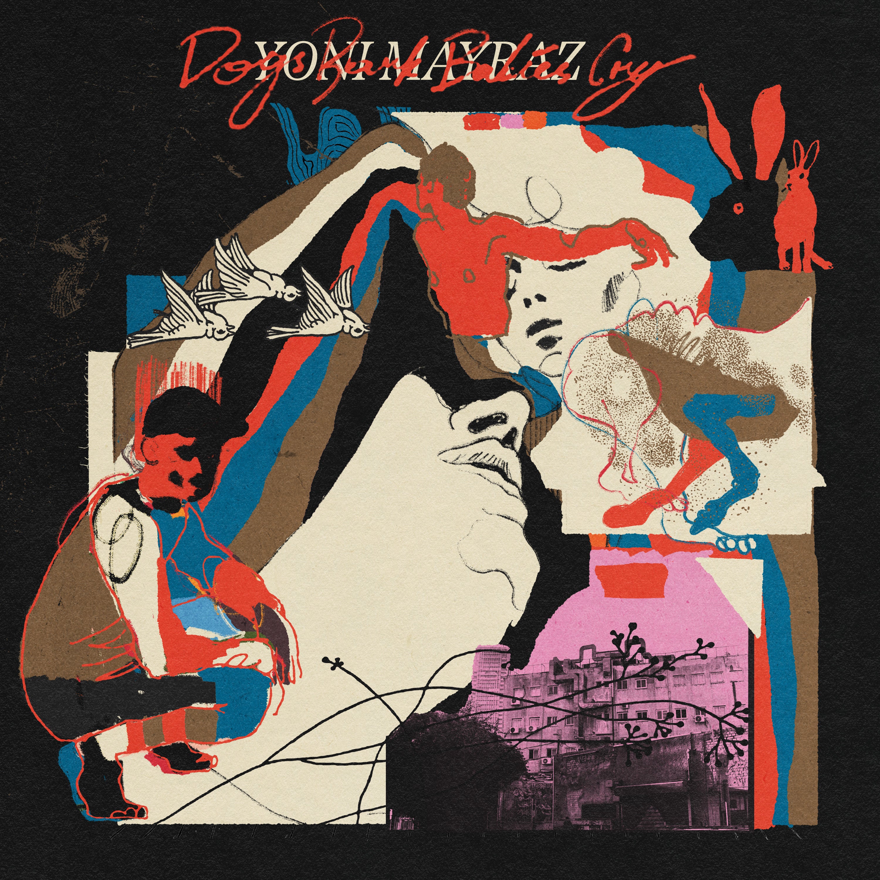Yoni Mayraz – Dogs Bark Babies Cry LP