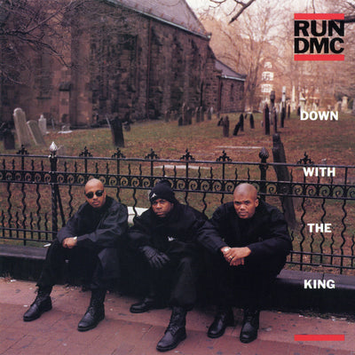Run-DMC – Down with the King