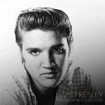 Elvis PRESLEY - The Essential Collection