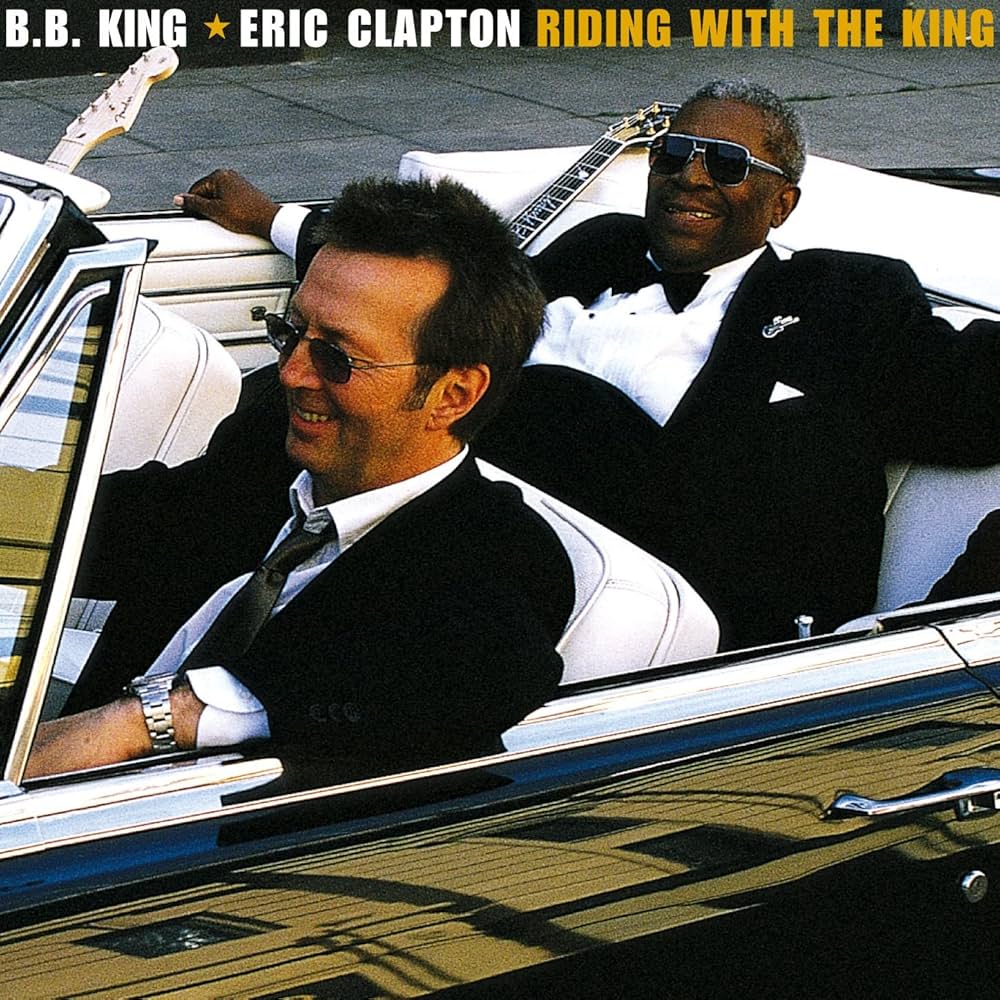 Eric Clapton / B.B. King – Riding With The King