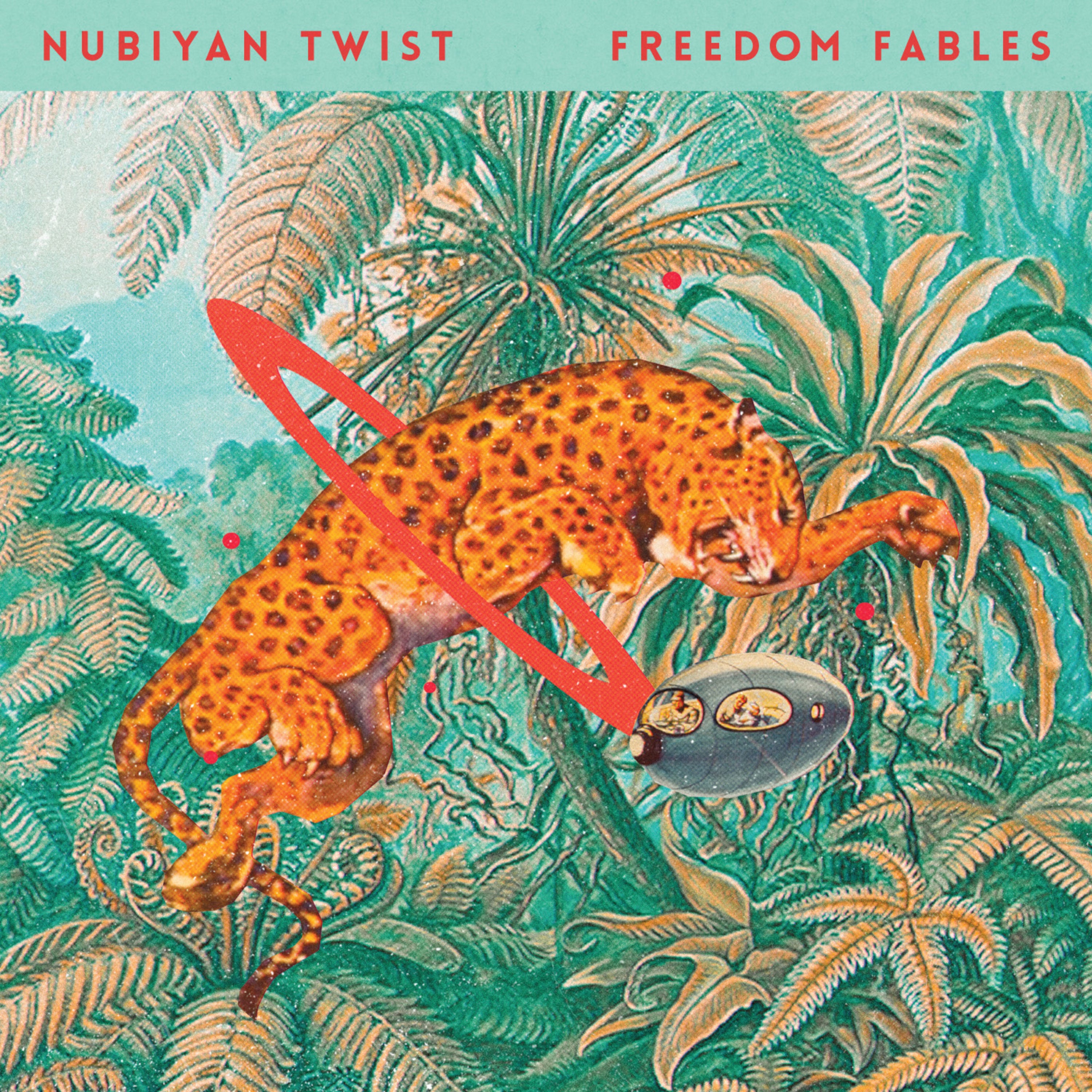 Nubiyan Twist – Freedom Fables 2LP Gatefold