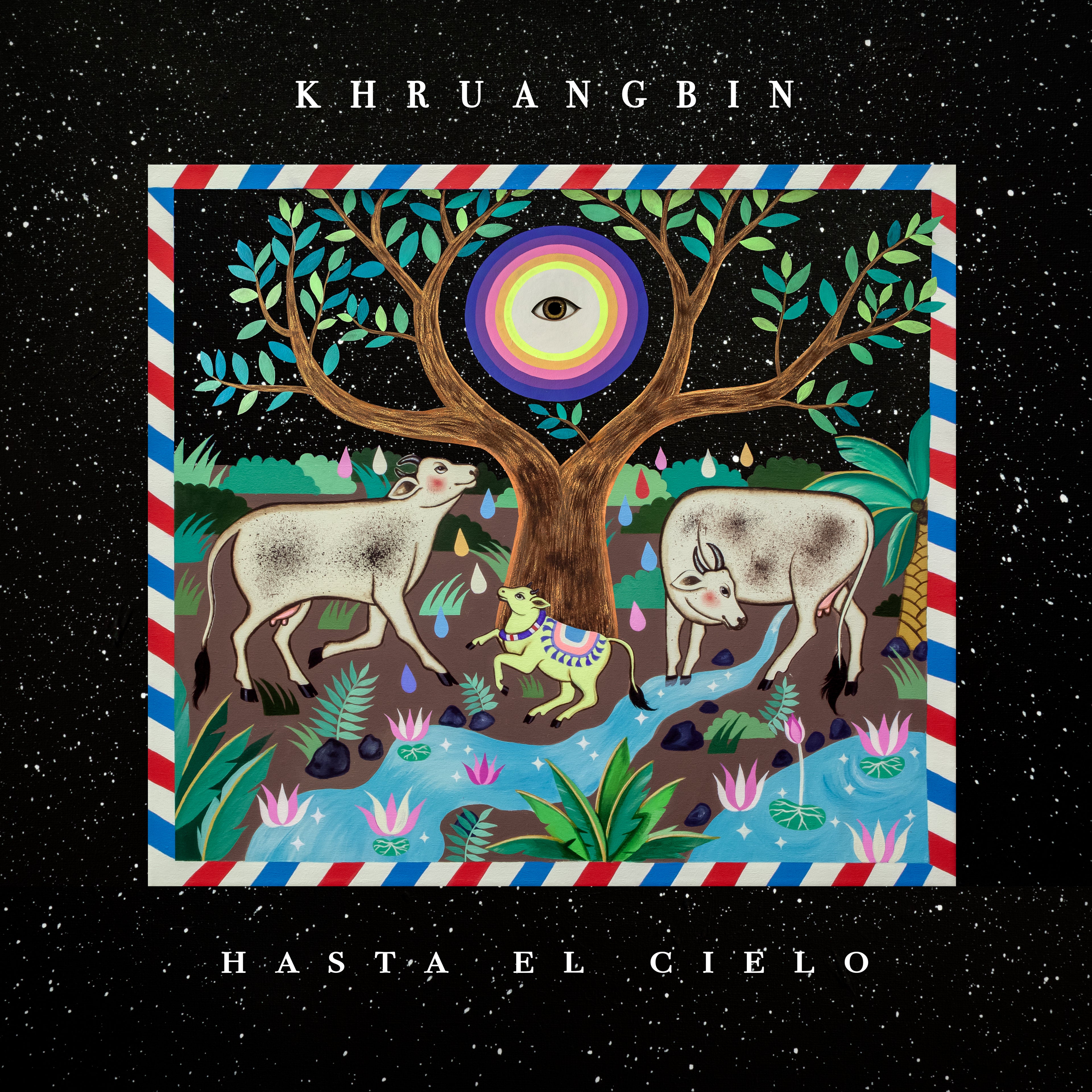 Khruangbin – Hasta El Cielo: Con Todo El Mundo In Dub