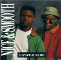 Nice & Smooth – Hip Hop Junkies