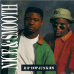 Nice & Smooth – Hip Hop Junkies
