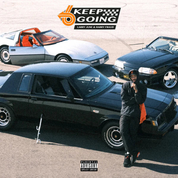 Larry June / Harry Fraud – Keep Going
