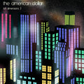 The American Dollar – Lofi Dimensions 3 LP Limited