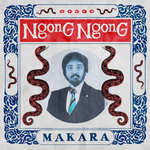 Makara - Ngong Ngong (งง งง)