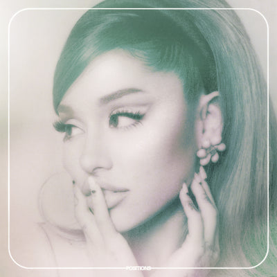 Ariana Grande – Positions