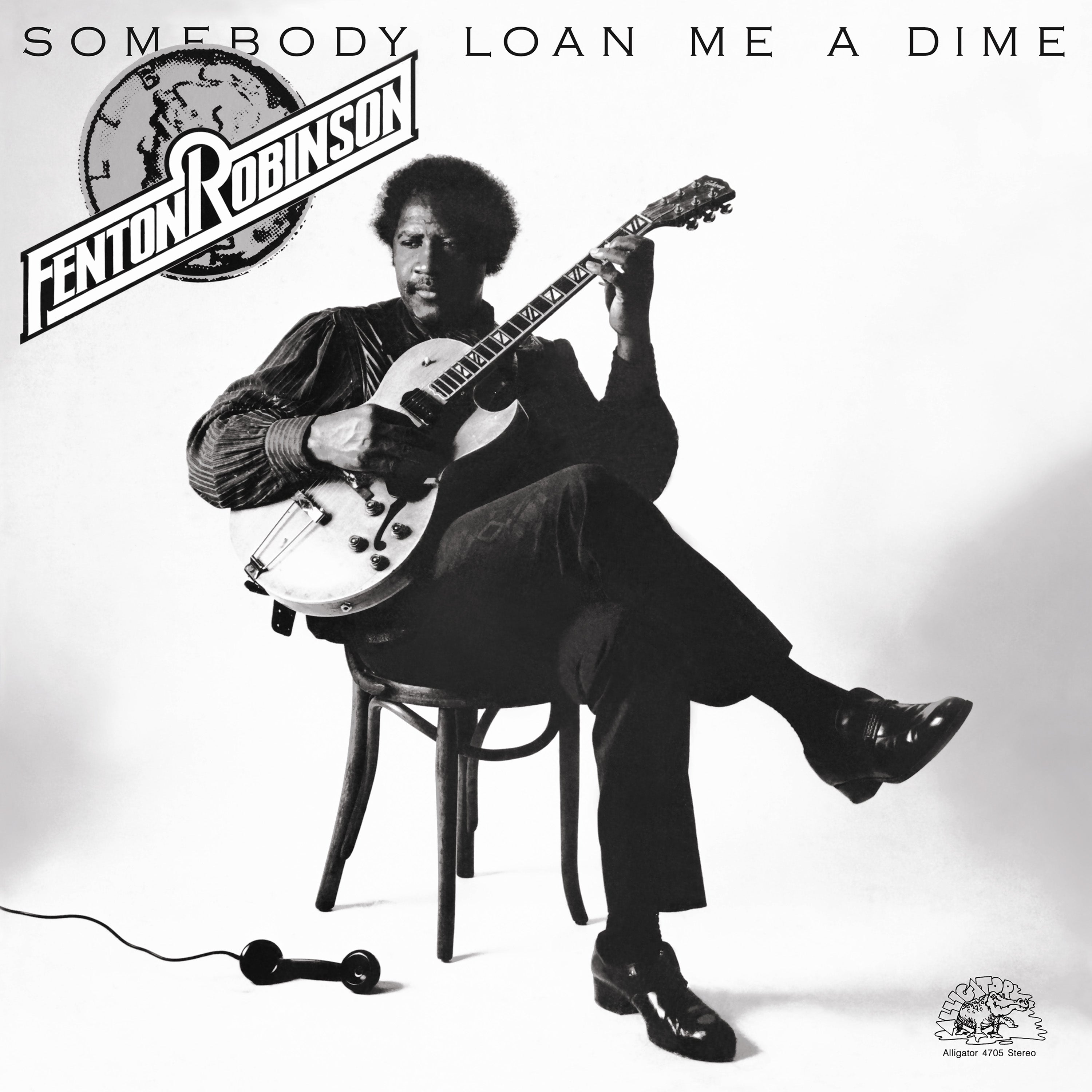 Fenton Robinson – Somebody Loan Me A Dime LP