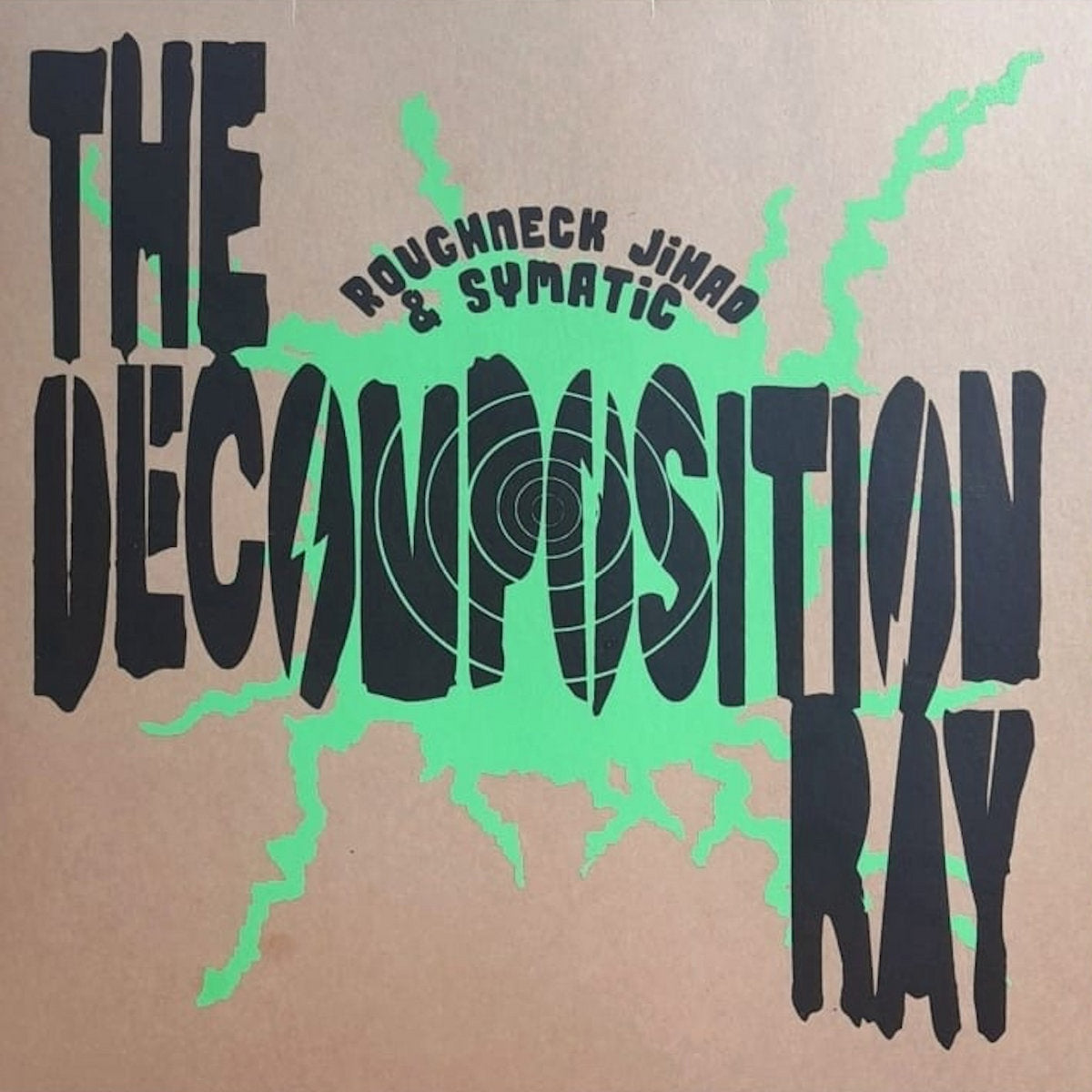 Roughneck Jihad / Symatic – The Decomposition Ray