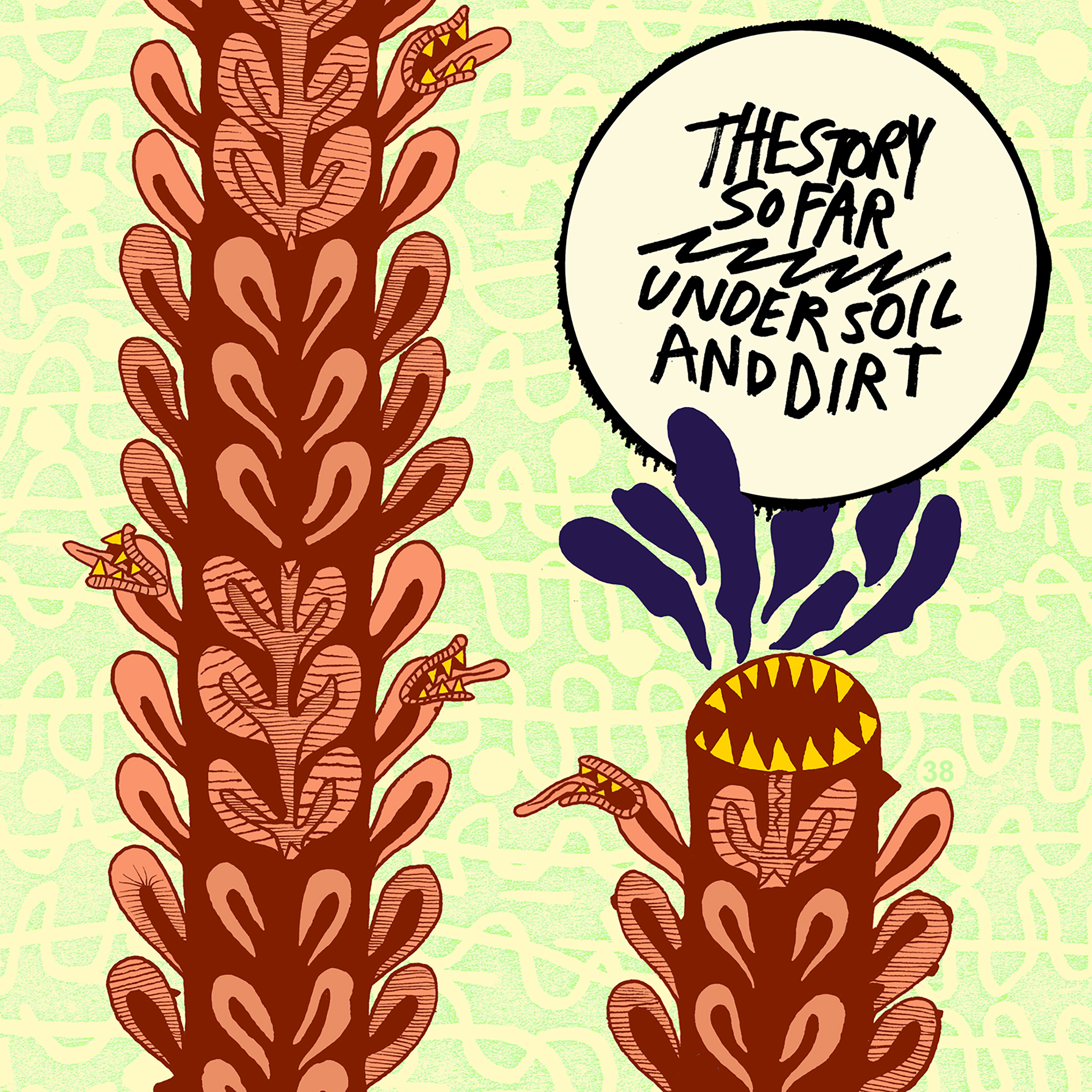 The Story So Far – Under Soil & Dirt