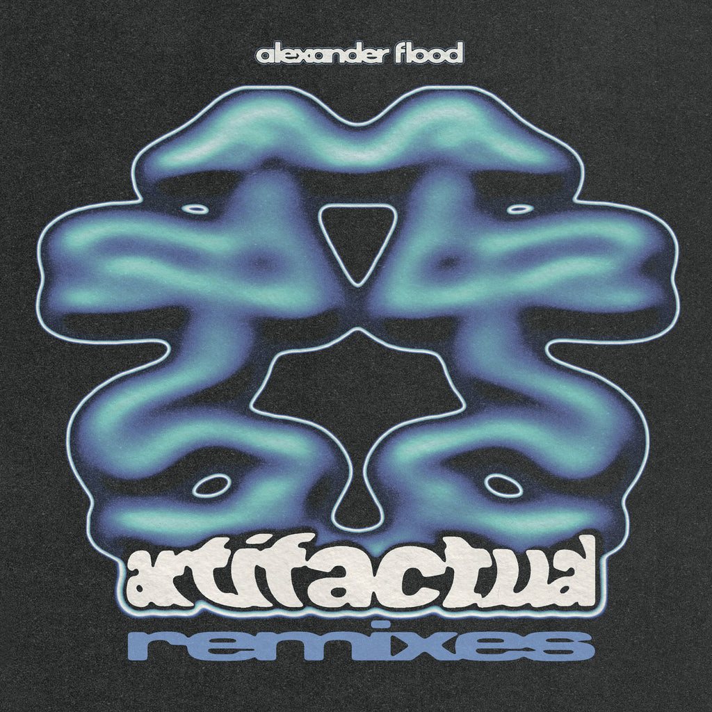 Alexander FLOOD - Artifactual Remix
