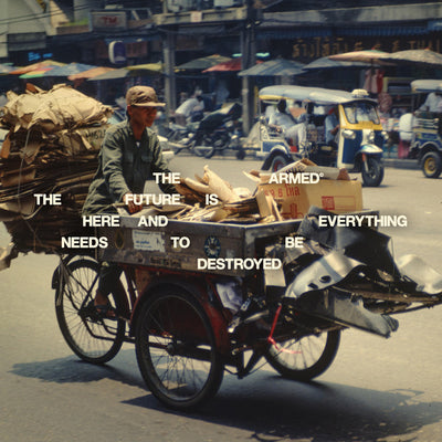 The ARMED - The Future Is Here & Everything Needs To Be Destroyed