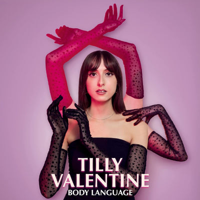 Tilly Valentine – body language